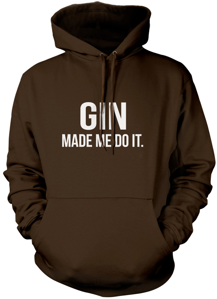 Gin Made Me Do It - Geburtstag Trink Geschenk Unisex Hoodie - Bild 5 von 7