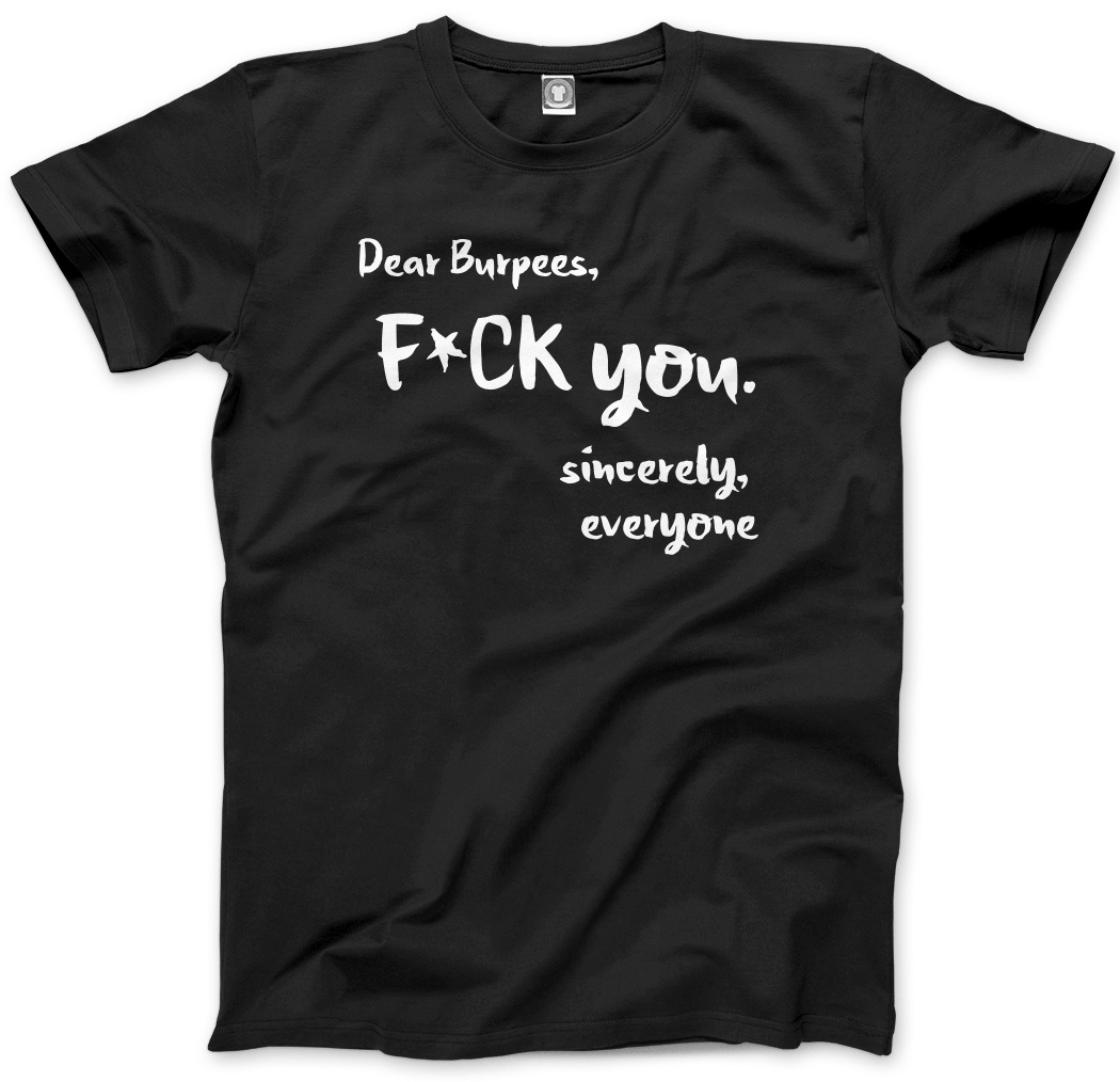 Dear Burpees F**k You - lustiges Training Fitnessstudio Herren Unisex T-Shirt - Bild 3 von 11