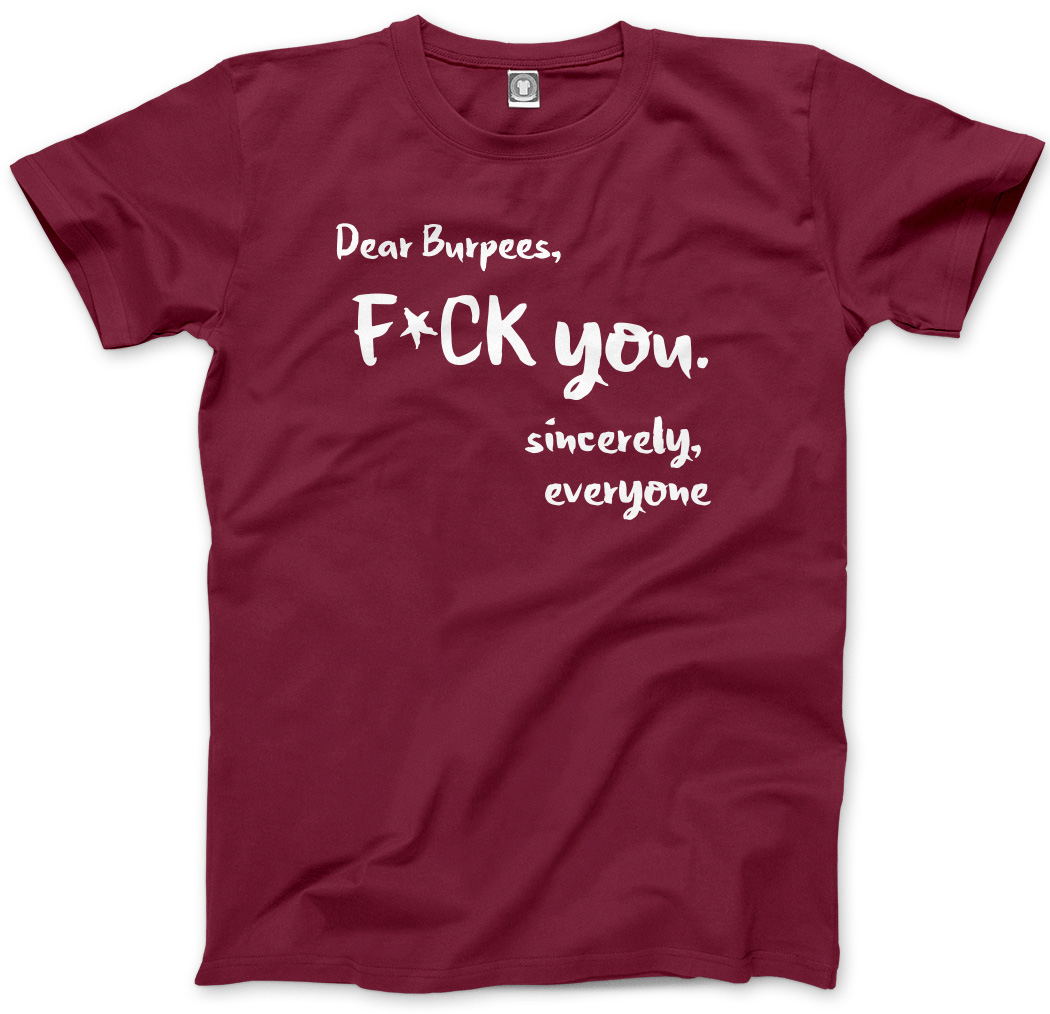 Dear Burpees F**k You - lustiges Training Fitnessstudio Herren Unisex T-Shirt - Bild 11 von 11