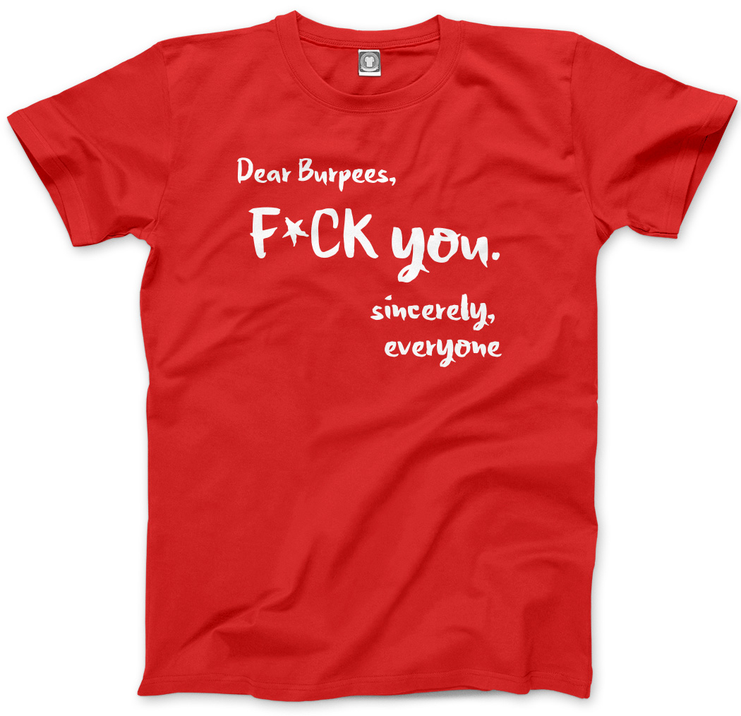 Dear Burpees F**k You - lustiges Training Fitnessstudio Herren Unisex T-Shirt - Bild 9 von 11