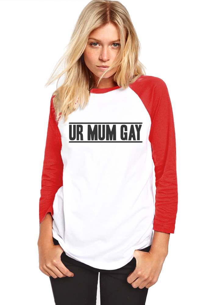 Ur Mum Gay Meme Womens Baseball Top Your Mom You Re Nfkrz Ebay