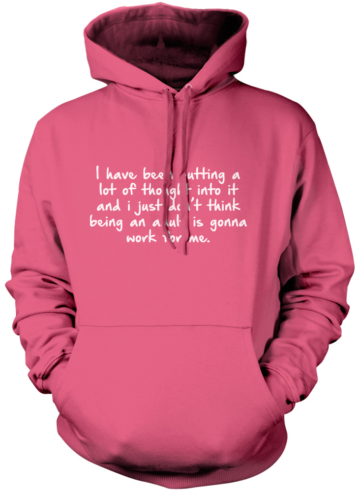 BEING AN ADULT IS NOT FOR ME - man child childish adulting Unisex ...