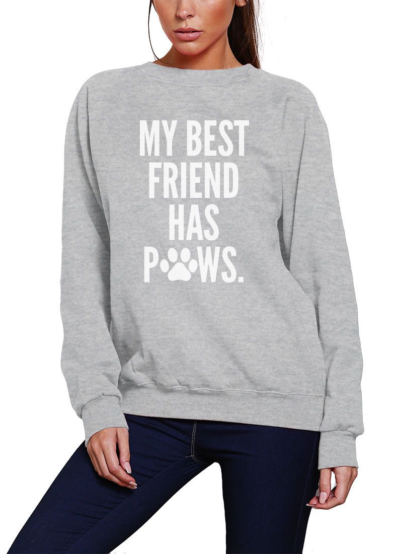 Dog Cat Rabbit Youth & Womens Sweatshirt My best friend has paws 