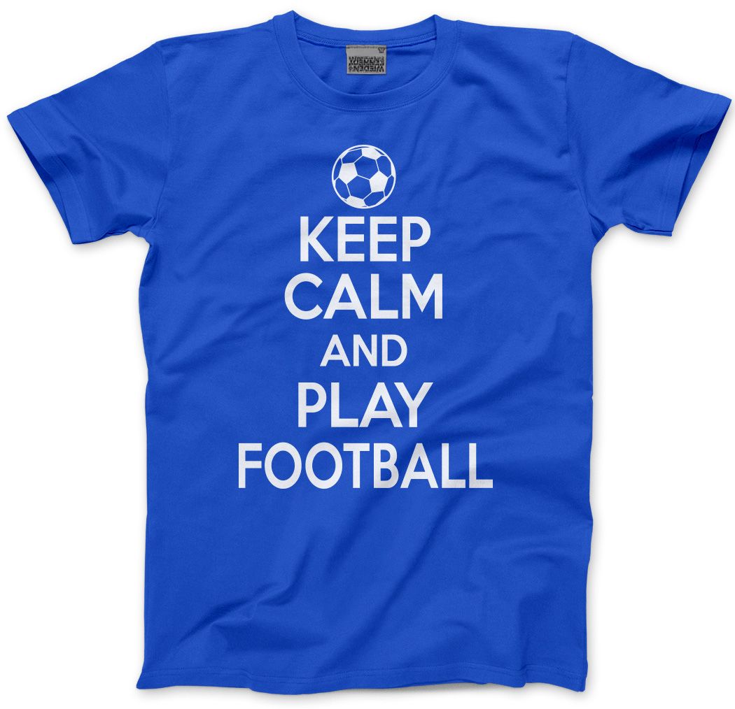 Keep Calm and Play Football Footie Fan Player World Cup Womens T-Shirt 
