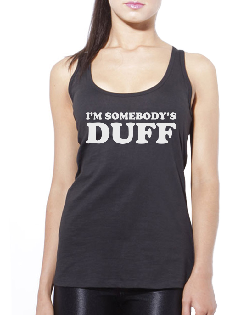 I'm Somebody's Duff - Funny Single Joke Womens Vest Tank Top